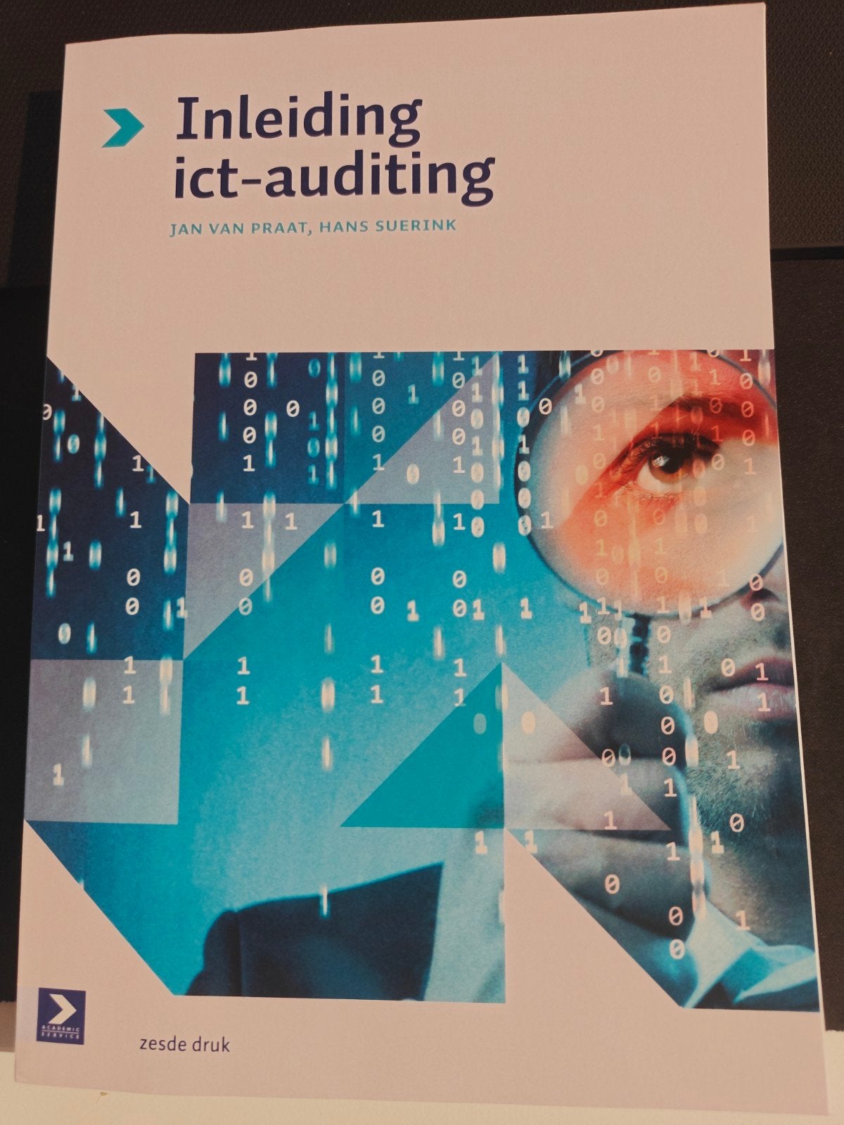 Inleiding ICT-auditing - Jan van Praat & Hans Suerink, Ophalen of Verzenden, Zo goed als nieuw, Vakgebied of Industrie, Jan van Praat, Hans Suerink