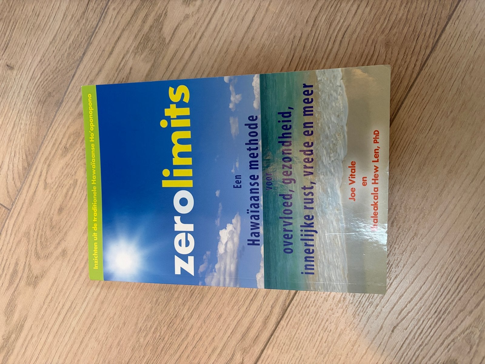 Zero Limits: Hawaïaanse methode voor overvloed en rust, Ophalen of Verzenden, Zo goed als nieuw, Spiritualiteit algemeen, Achtergrond en Informatie