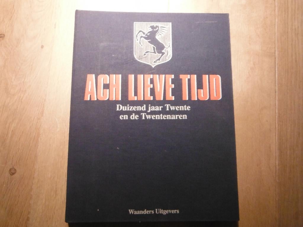 Ach lieve tijd, Duizend jaar Twente en de Twentenaren, Boeken, Geschiedenis | Stad en Regio, Verzenden, Zo goed als nieuw, Uitgeverij Waanders