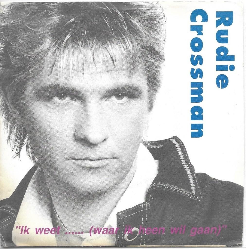 Vinyl Single Rudie Crossman, Ophalen of Verzenden, Gebruikt, Pop