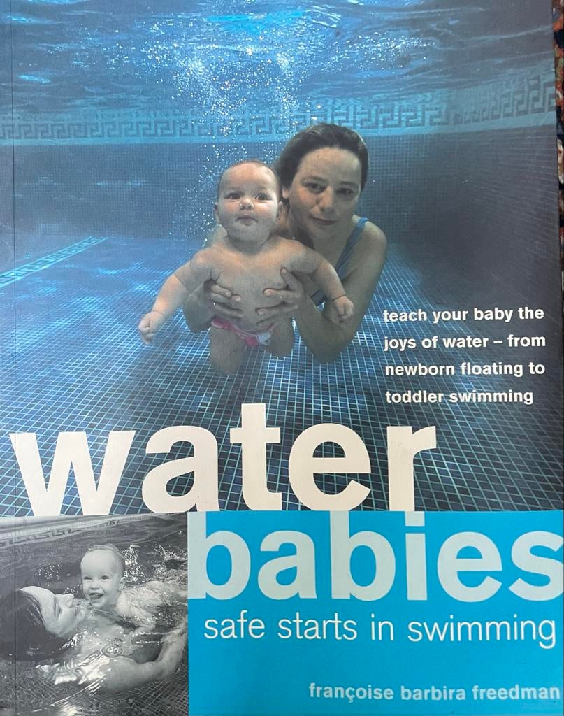 Water Babies: Veilig leren zwemmen, Boeken, Ophalen of Verzenden, Zo goed als nieuw, Uitklap-, Voel- of Ontdekboek, 0 tot 6 maanden
