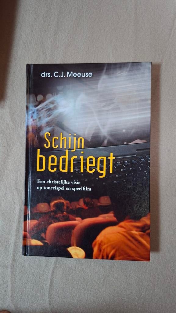 C.J. Meeuse - Schijn bedriegt, Christendom | Protestants, Ophalen of Verzenden, Zo goed als nieuw, C.J. Meeuse