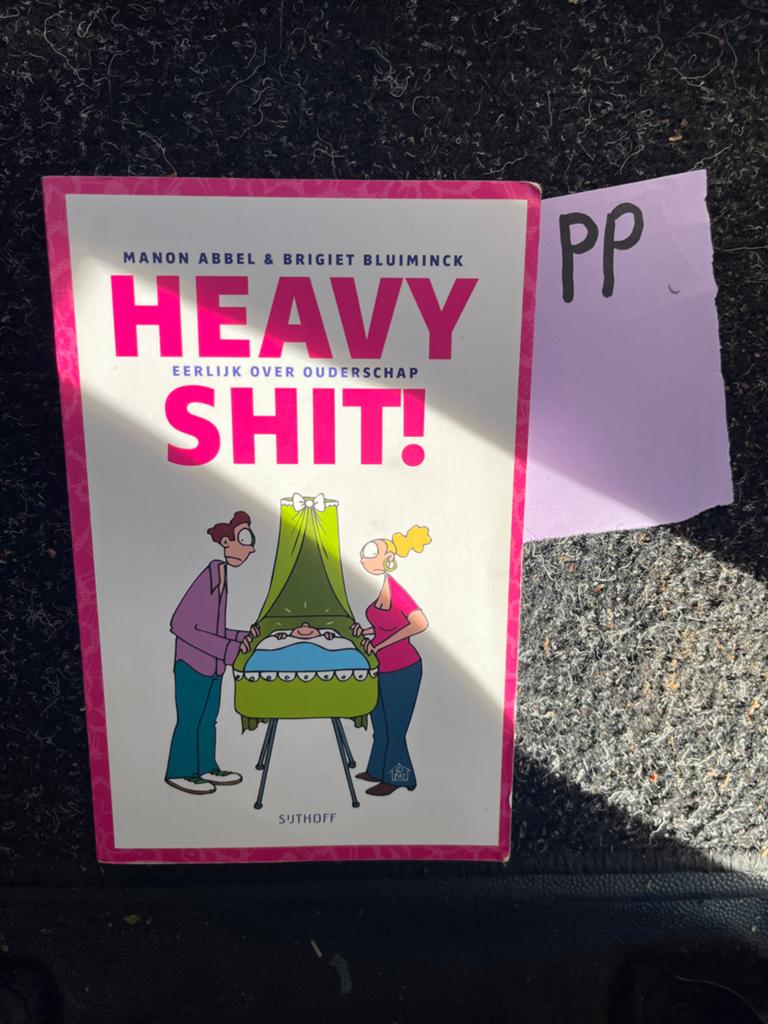 Heavy Shit! Eerlijk over ouderschap - Manon Abbel, Ophalen of Verzenden, Zo goed als nieuw, Zwangerschap en Bevalling