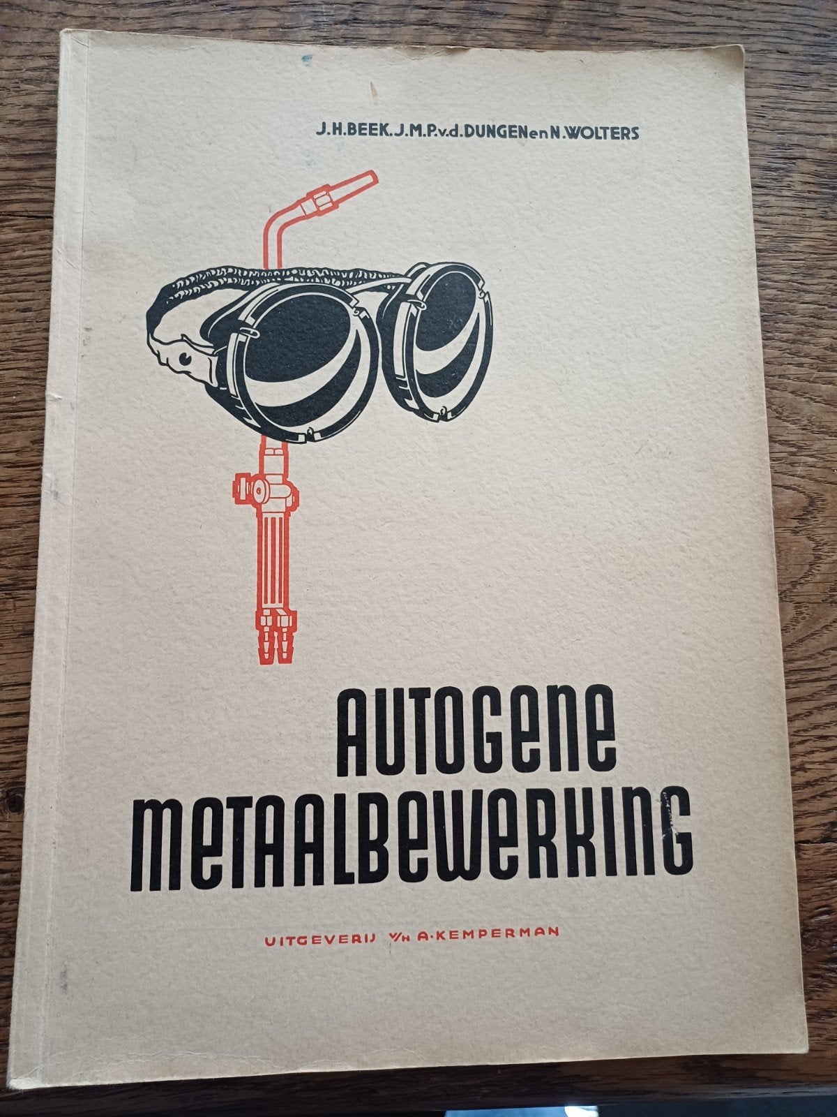 Autogene Metaalbewerking - Leerboek N.O. Onderwijs, Boeken, Techniek, Ophalen of Verzenden, Gelezen, Metaaltechniek, J.H. Beek, J.M.P. van den Dungen, N. Wolters