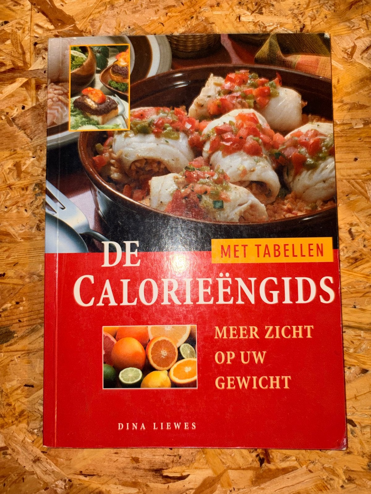 De Calorieëngids: Meer Zicht op Uw Gewicht, Overige typen, Ophalen of Verzenden, Zo goed als nieuw, Gezond koken