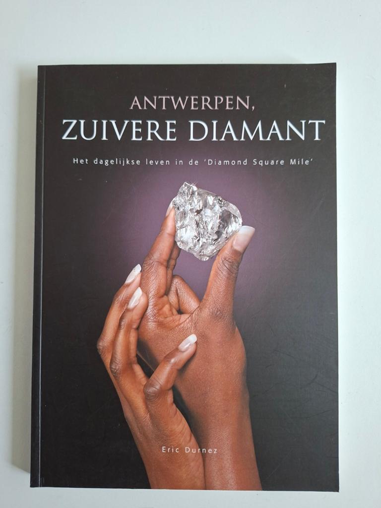 Antwerpen, Zuivere Diamant - Het dagelijkse leven, Ophalen of Verzenden, Zo goed als nieuw, Eric Durnez