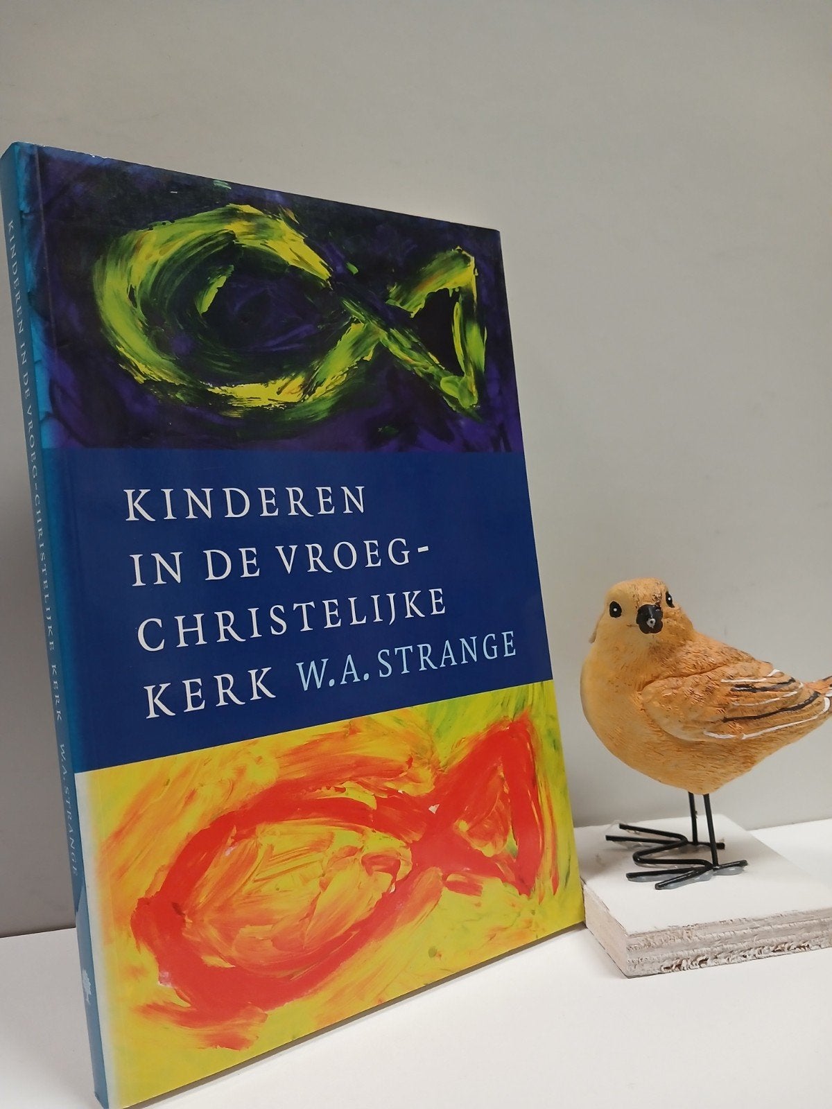 Strange, W.A.; Kinderen in de vroeg-christelijke kerk, Ophalen of Verzenden, Gelezen, Christendom | Protestants