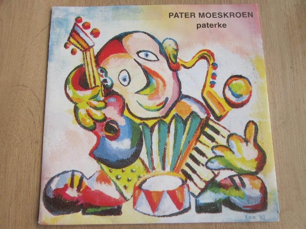Pater Moeskroen - Paterke, 7 inch, Single, Zo goed als nieuw, Fotohoes