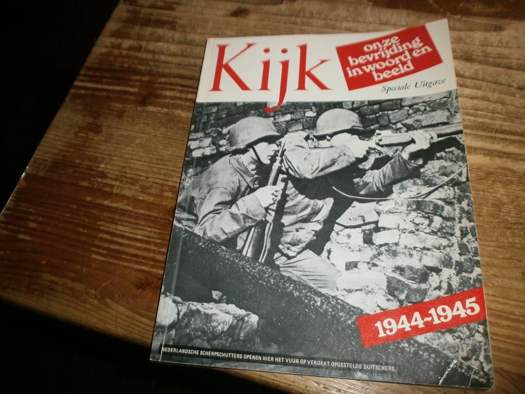 kijk onze bevrijding in woord en beeld 1944-1945 special, Boeken, Oorlog en Militair, Ophalen of Verzenden, Tweede Wereldoorlog