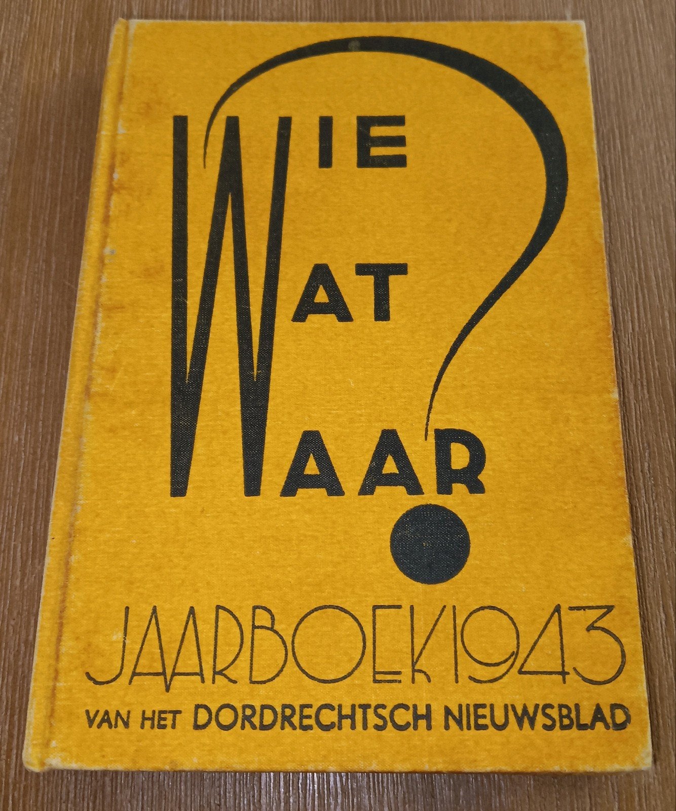 Jaarboekje 1943 Dordrechts Nieuwsblad - Wie Wat Waar, Verzamelen, Tijdschriften, Kranten en Knipsels, Ophalen of Verzenden, 1940 tot 1960
