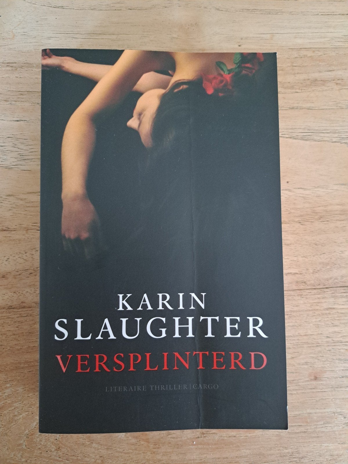 Karin Slaughter - Versplinterd (Literaire thriller), Ophalen of Verzenden, Gelezen, Karin Slaughter, Wereld overig