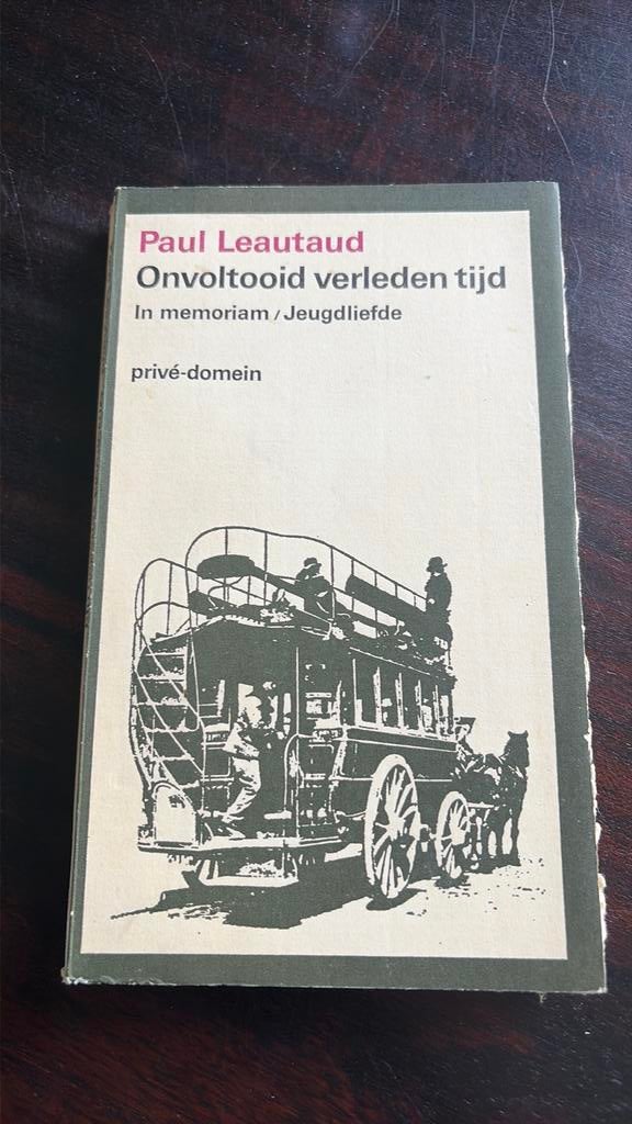 Onvoltooid verleden tijd - Paul Leautaud, Boeken, Ophalen of Verzenden, Gelezen, Nederland