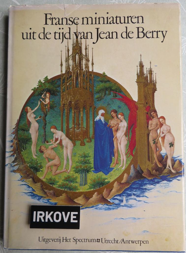 FRANSE MINIATUREN UIT DE TIJD VAN Jean de Berry *, Boeken, Kunst en Cultuur | Beeldend, Verzenden, Zo goed als nieuw, Schilder- en Tekenkunst