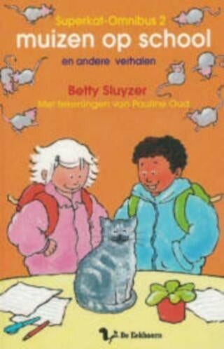 Muizen op school B. Sluyzer 9060566157, Boeken, Ophalen of Verzenden, Zo goed als nieuw, B. Sluyzer, Fictie algemeen