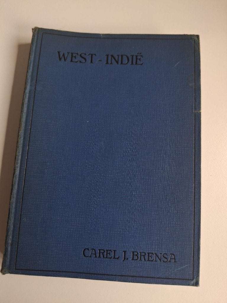 Carel J. Brensa: West-Indië - Beschouwingen van een toerist, Ophalen of Verzenden, Azië, 20e eeuw of later, Gelezen