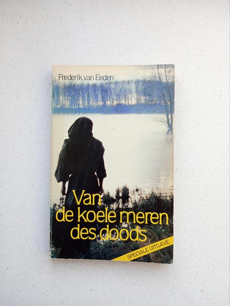 Van de Koele Meren des Doods - Frederik van Eeden, Boeken, Ophalen of Verzenden, Gelezen