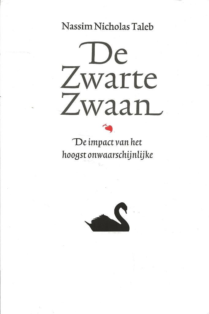 De Zwarte Zwaan - Nassim Nicholas Taleb, Ophalen of Verzenden, Zo goed als nieuw, Nassim Nicholas Taleb
