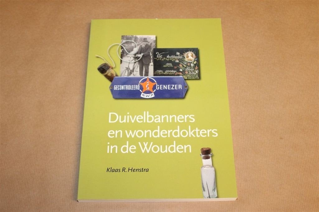 Duivelbanners en Wonderdokters in de Friese Wouden, Verzenden, Zo goed als nieuw