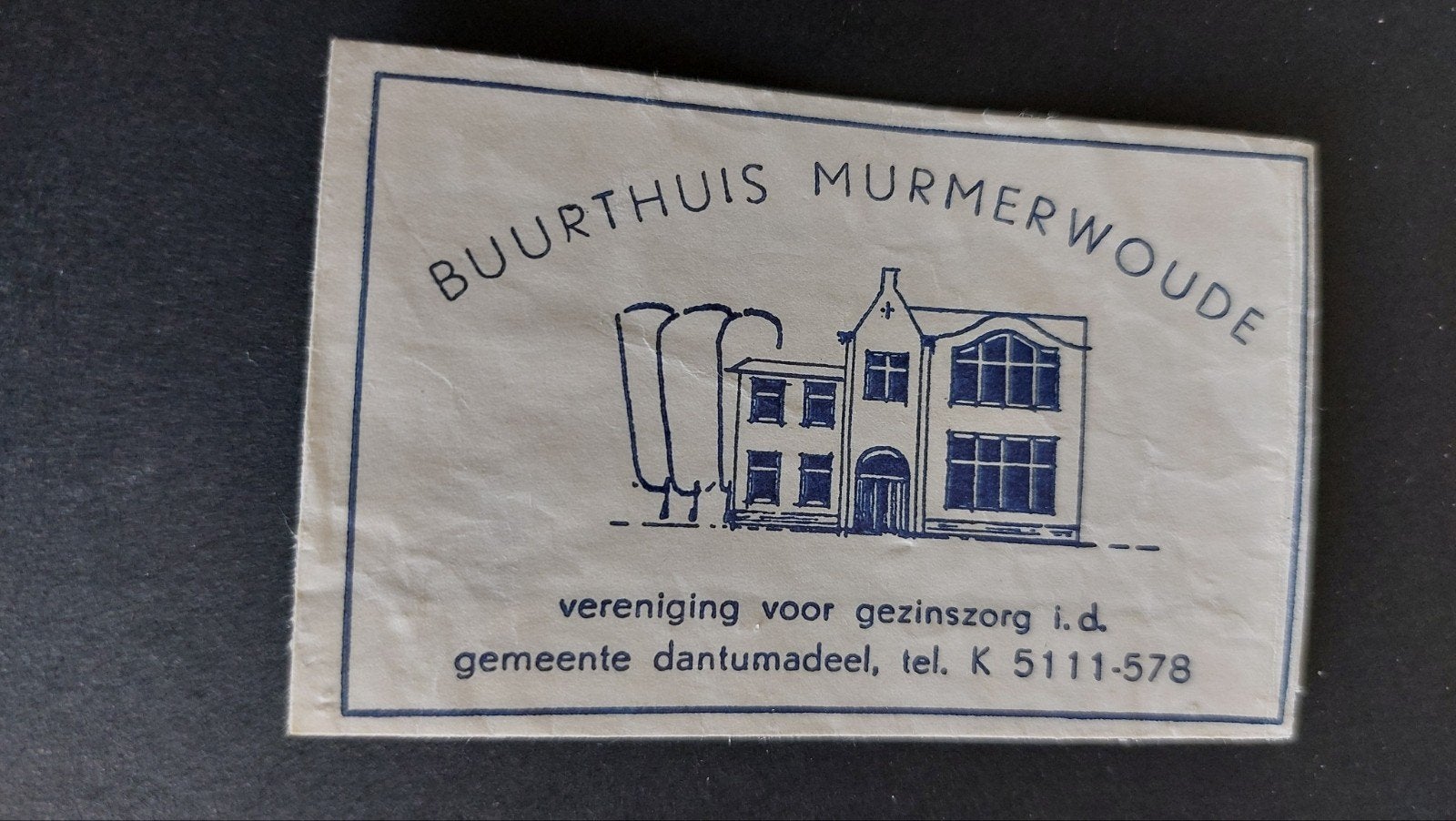 Buurthuis Murmerwoude, ver.voor gezinszorg i.d.gem.Dantumade, Verzenden, Nederland