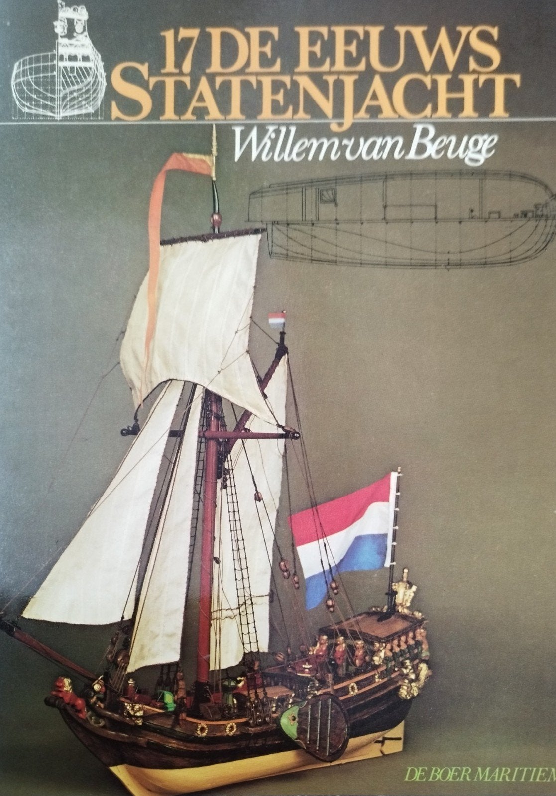 17de Eeuws Statenjacht - Willem van Beuge, Gelezen, Verzenden, Willem van Beuge, Beta