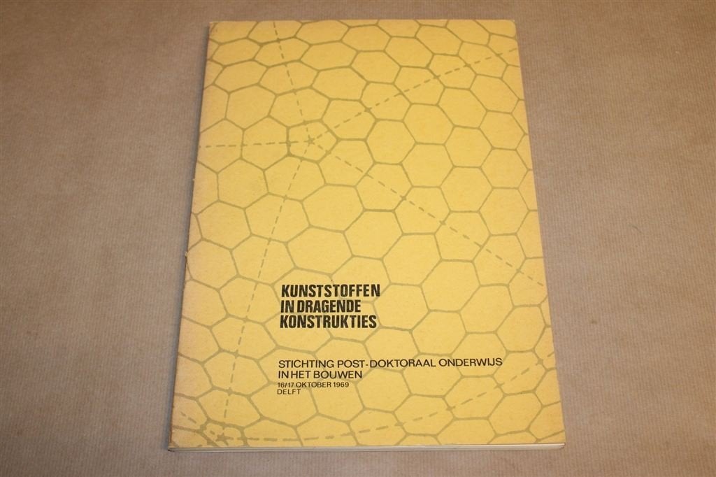 Kunststoffen in Dragende Konstrukties — Bouwtechniek 1969, Boeken, Ophalen of Verzenden, Gelezen, Architecten