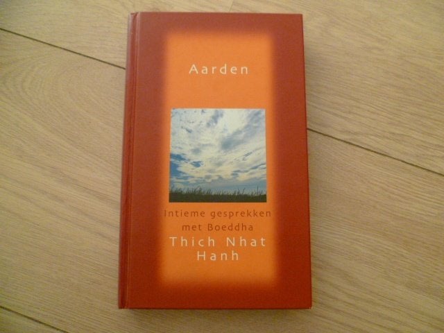 Thich Nhat Hanh - Aarden HC, Boeken, Ophalen of Verzenden, Zo goed als nieuw, Overige onderwerpen, Achtergrond en Informatie