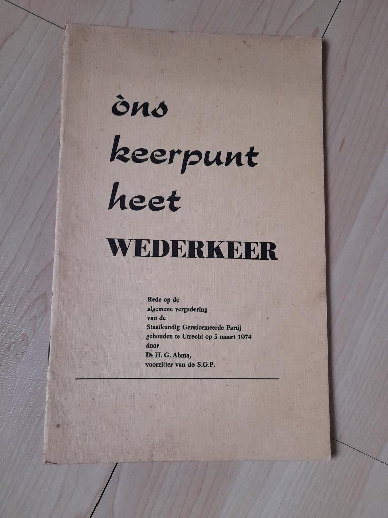 ONS KEERPUNT HEET WEDERKEER door Ds HG Abma, Boeken, Ophalen of Verzenden, Gelezen