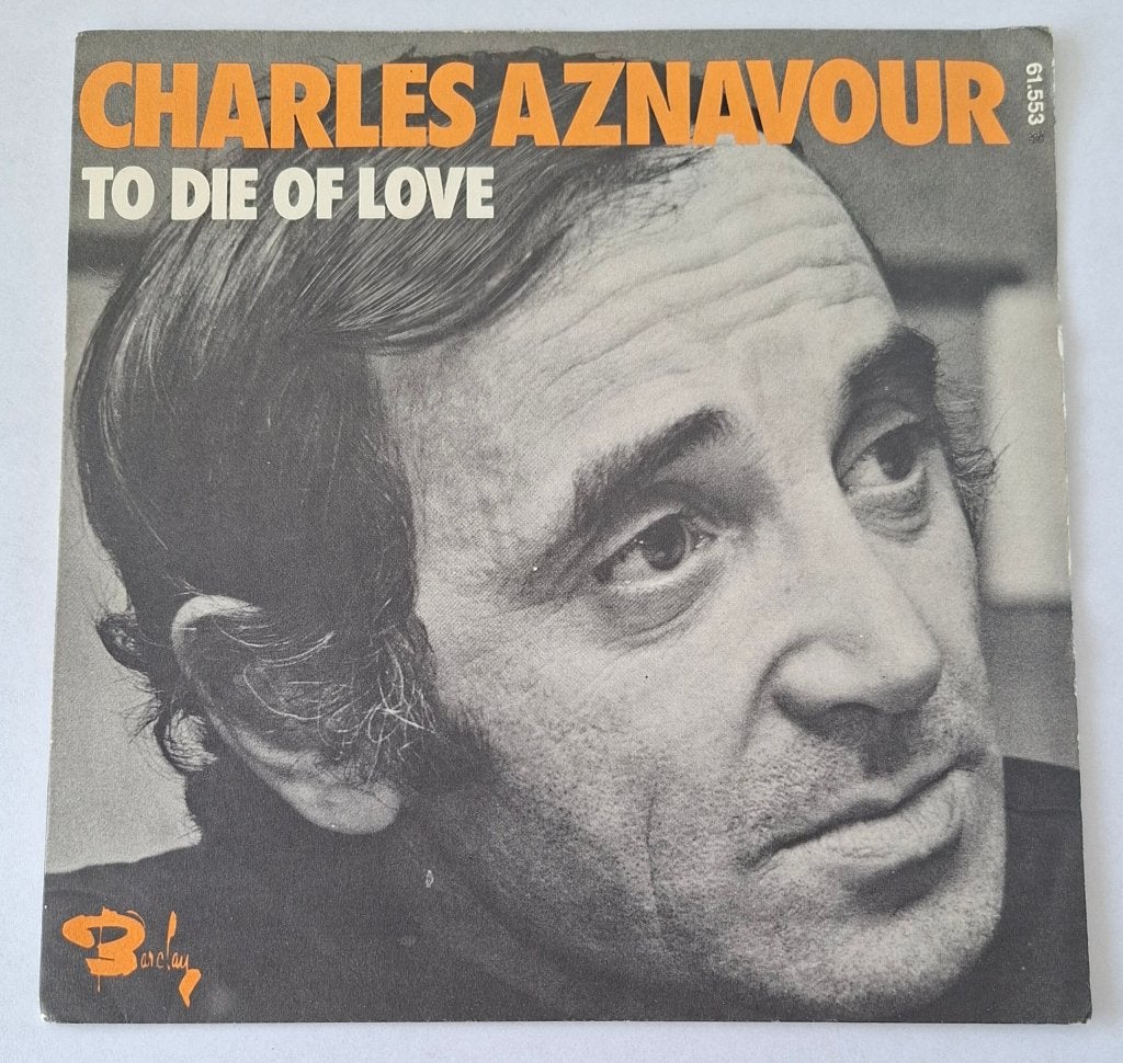 Charles Aznavour - To die of love, Ophalen of Verzenden, Gebruikt, Pop, Overige typen