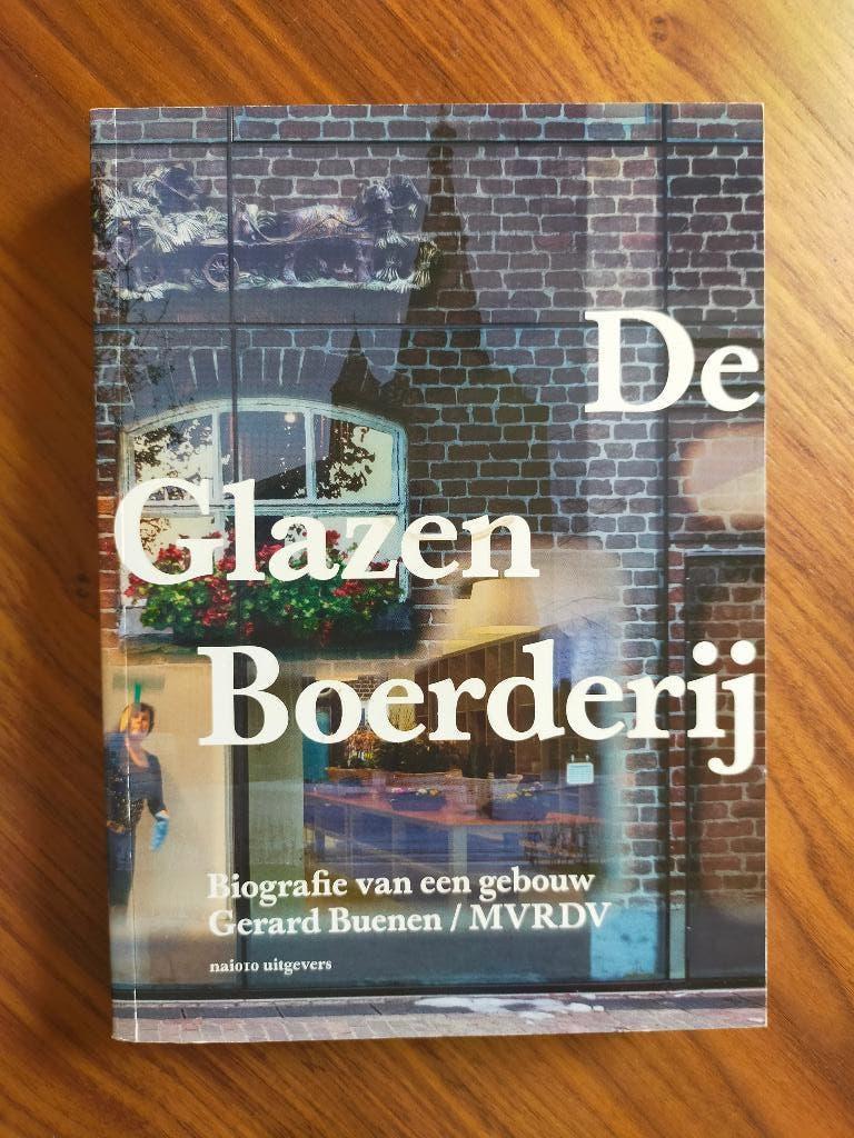 De glazen boerderij (MVRDV) biografie van een gebouw (2013), Ophalen of Verzenden, Zo goed als nieuw, Architecten