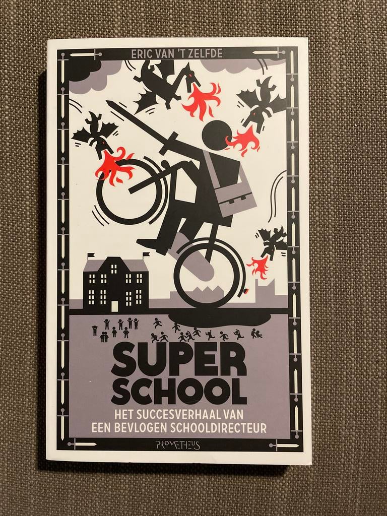 Eric van 't Zelfde - Superschool, Ophalen of Verzenden, Zo goed als nieuw, Eric van 't Zelfde