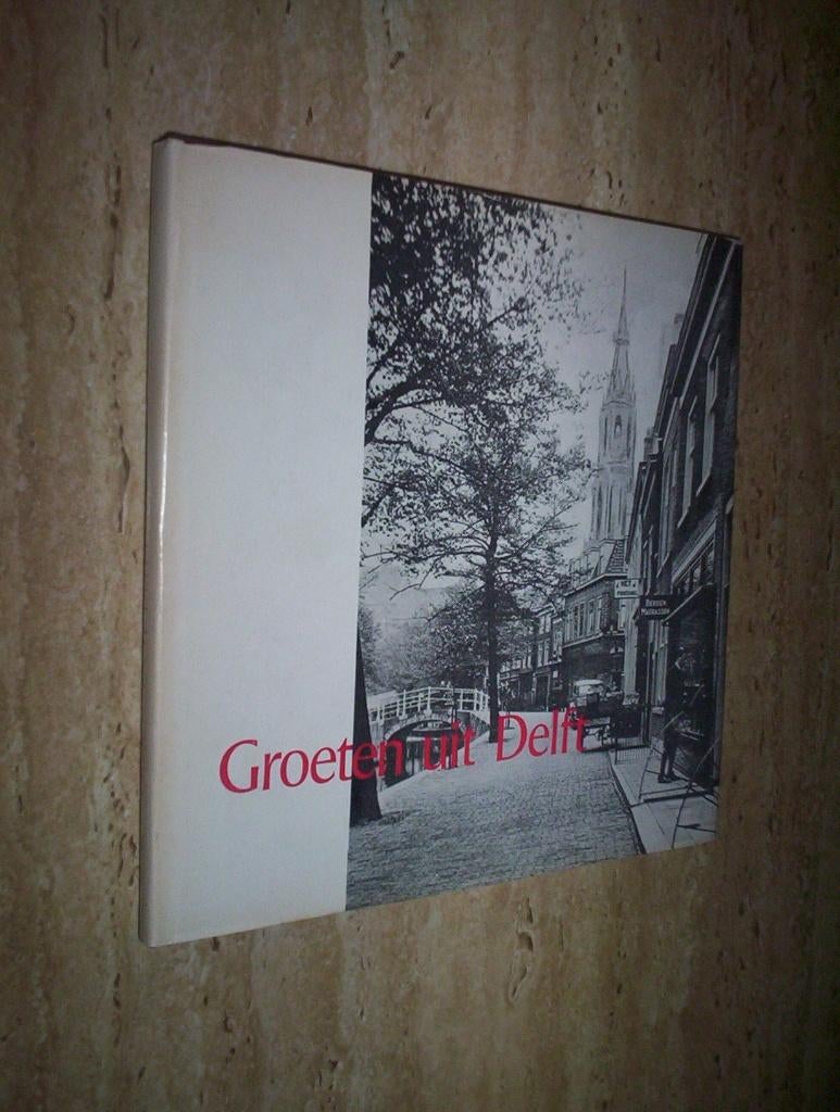 groeten uit delft - Stalman (geschiedenis in ansichtkaarten), Ophalen of Verzenden, Zo goed als nieuw