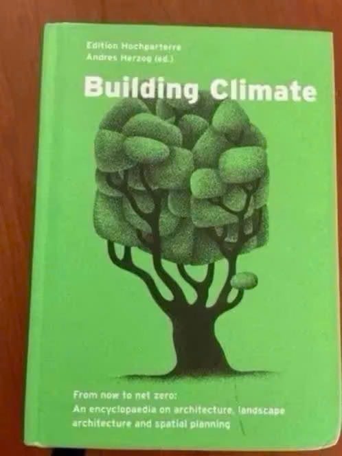 Building climate -Herzog, Andres, Boeken, Ophalen of Verzenden, Zo goed als nieuw, Natuur algemeen