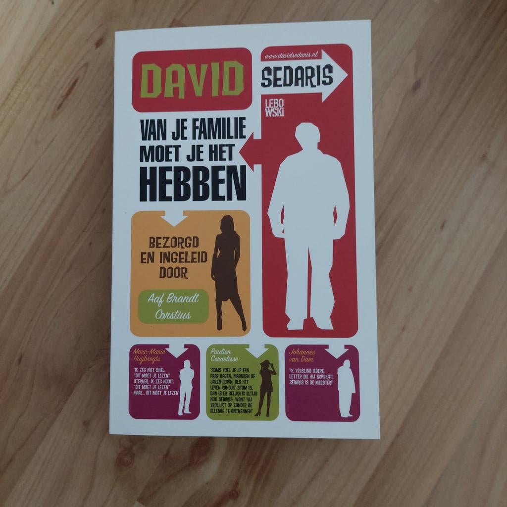 David Sedaris - Van je familie moet je het hebben, Boeken, Ophalen of Verzenden, David Sedaris
