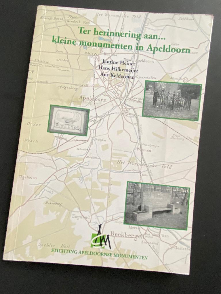 Ter herinnering aan.. kleine monumenten in Apeldoorn