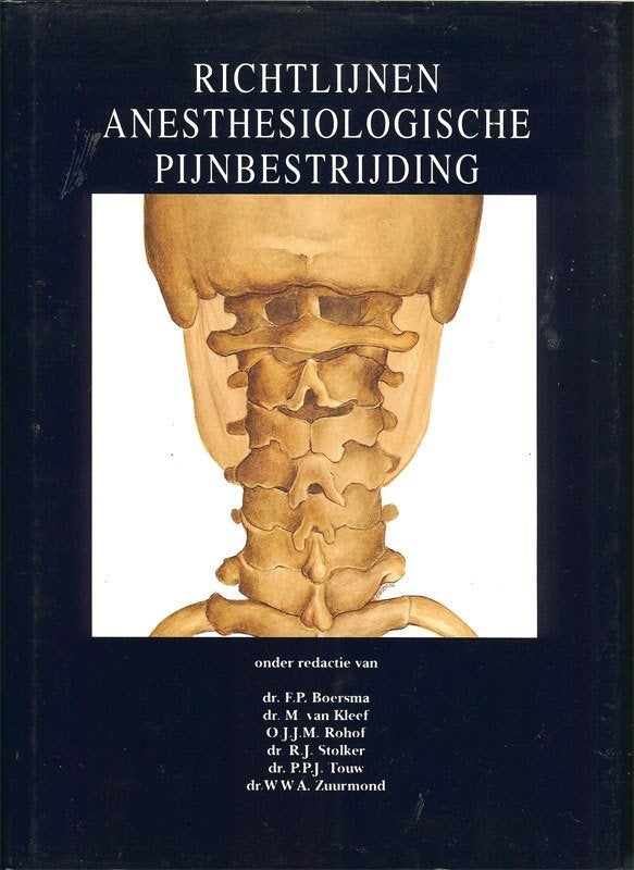 Richtlijnen anesthesiologische pijnbestrijding. Boersma e.a., Ophalen of Verzenden, Zo goed als nieuw, Natuurwetenschap