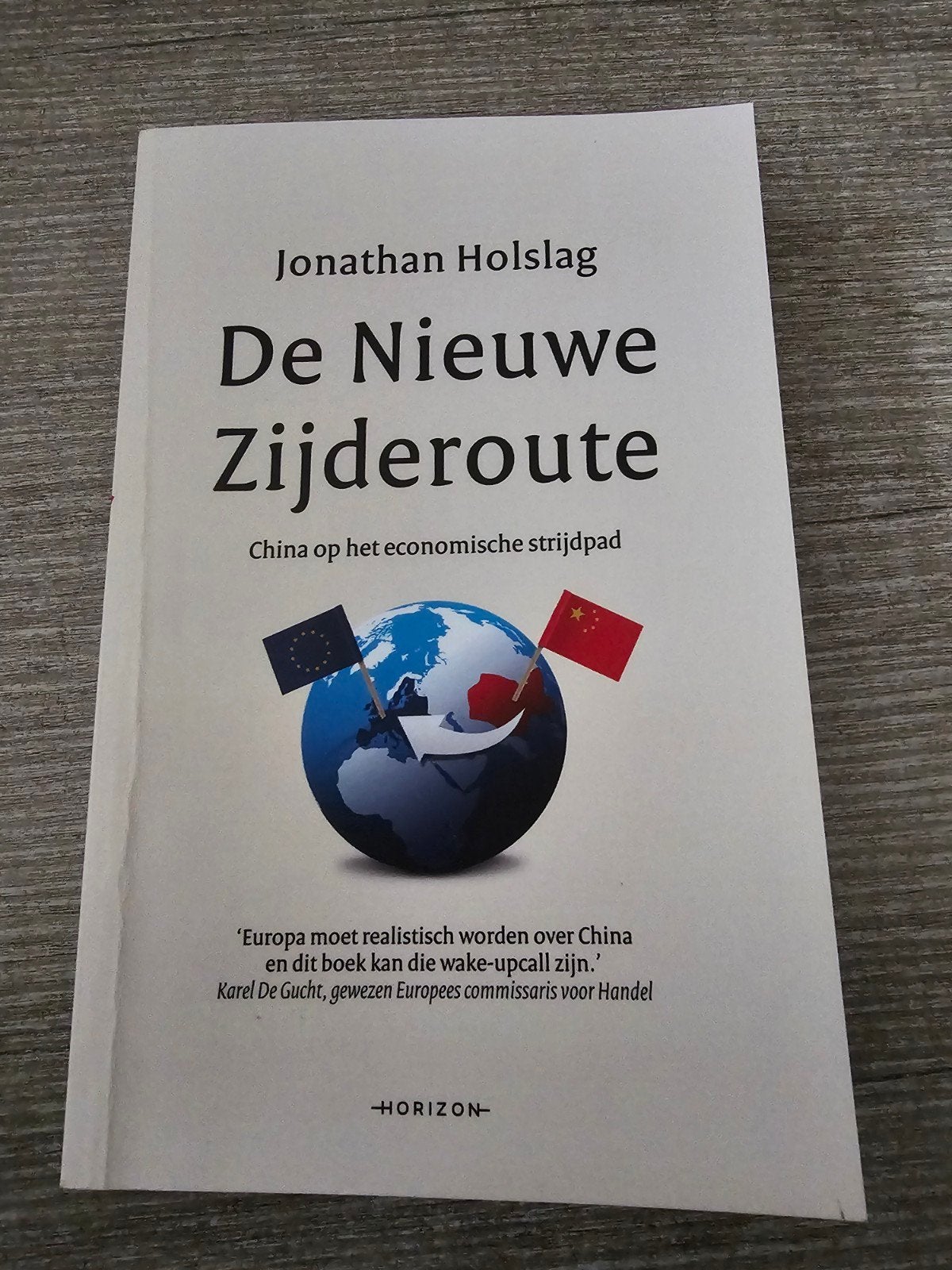 De Nieuwe Zijderoute - Jonathan Holslag, Ophalen of Verzenden, Gelezen, Jonathan Holslag