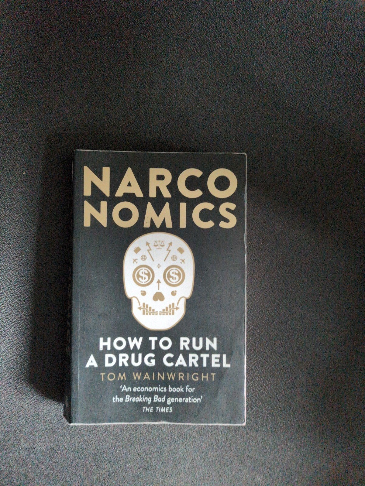 Narconomics: Hoe een drugskartel te runnen - Tom Wainwright, Boeken, Ophalen of Verzenden, Gelezen, Economie en Marketing, Tom Wainwright