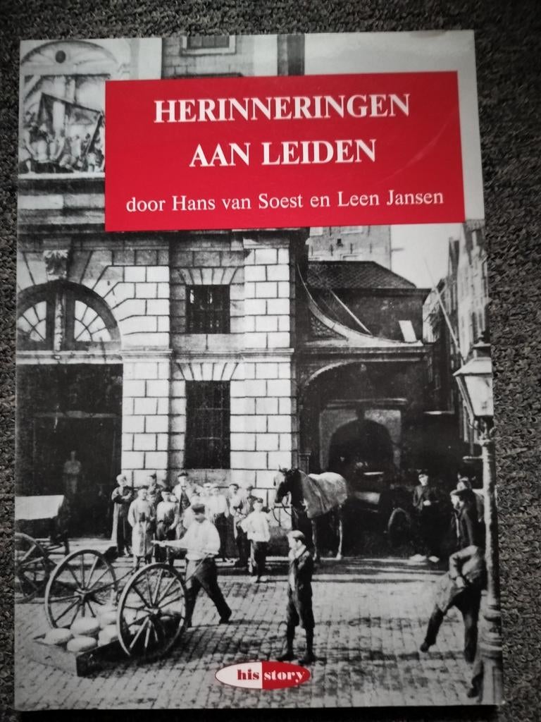 Herinneringen aan Leiden - Hans van Soest en Leen Jansen, Ophalen of Verzenden, 20e eeuw of later, Gelezen, Hans van Soest en Leen Jansen