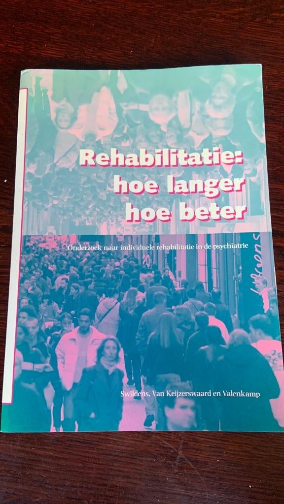 Rehabilitatie? hoe langer hoe beter, Boeken, Ophalen of Verzenden