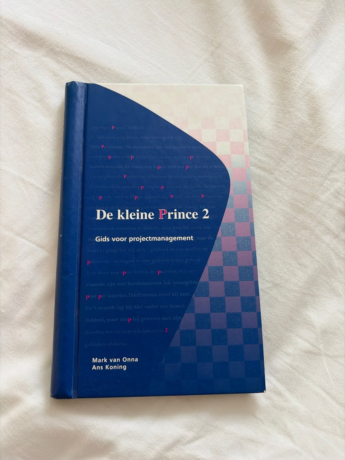 De kleine Prince 2 - Gids voor projectmanagement, Ophalen of Verzenden, Zo goed als nieuw, HBO