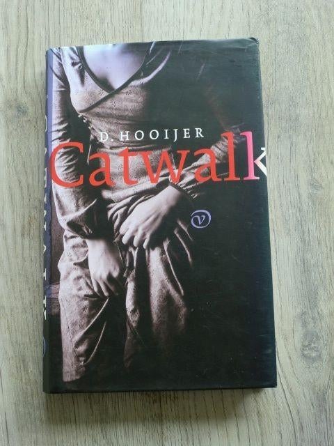 D. Hooijer - Catwalk (Hardcover met stofomslag, Boeken, Ophalen of Verzenden, Zo goed als nieuw