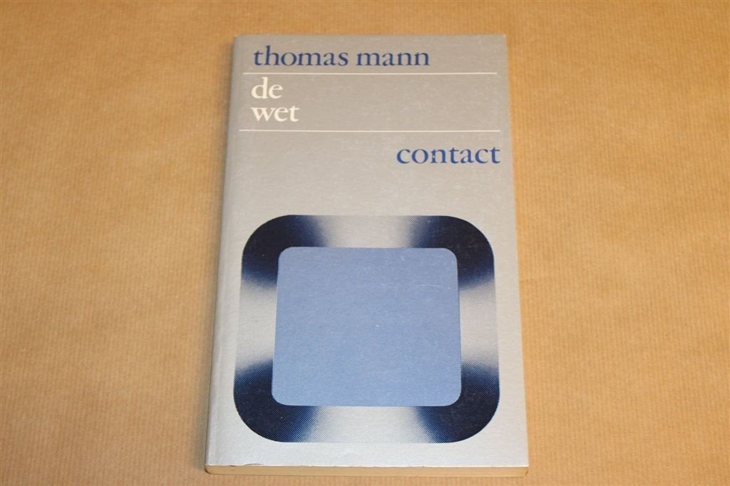 De Wet — Thomas Mann, Contact 1974, Ophalen of Verzenden, Gelezen