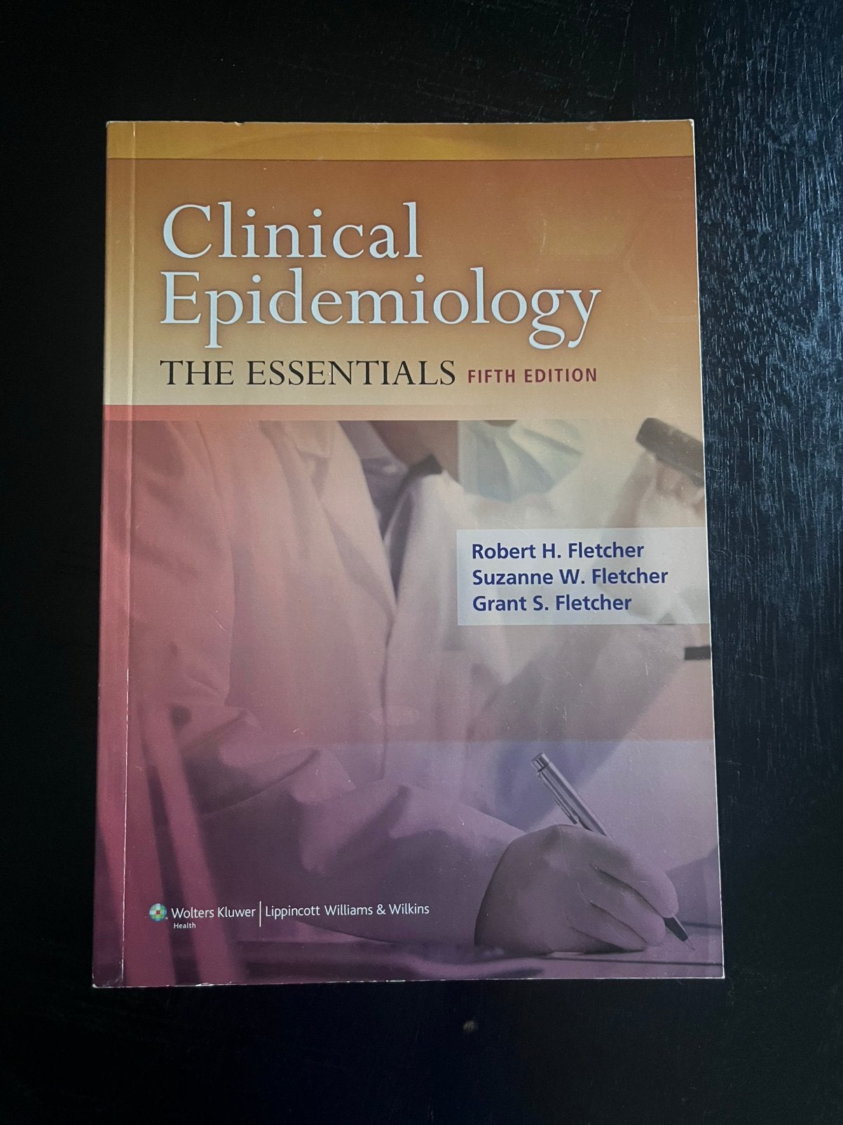 Suzanne W. Fletcher - Clinical Epidemiology: The Essentials, Ophalen of Verzenden, Suzanne W. Fletcher