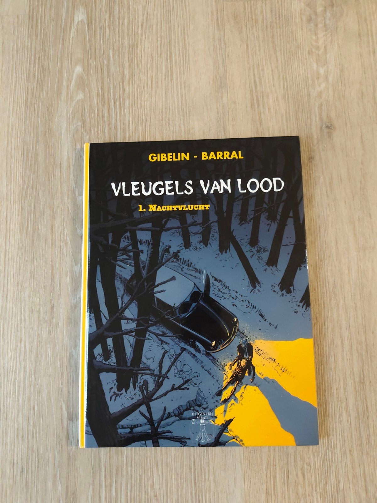 Vleugels van Lood - 1. Nachtvlucht (GIBELIN - BARRAL), Ophalen of Verzenden