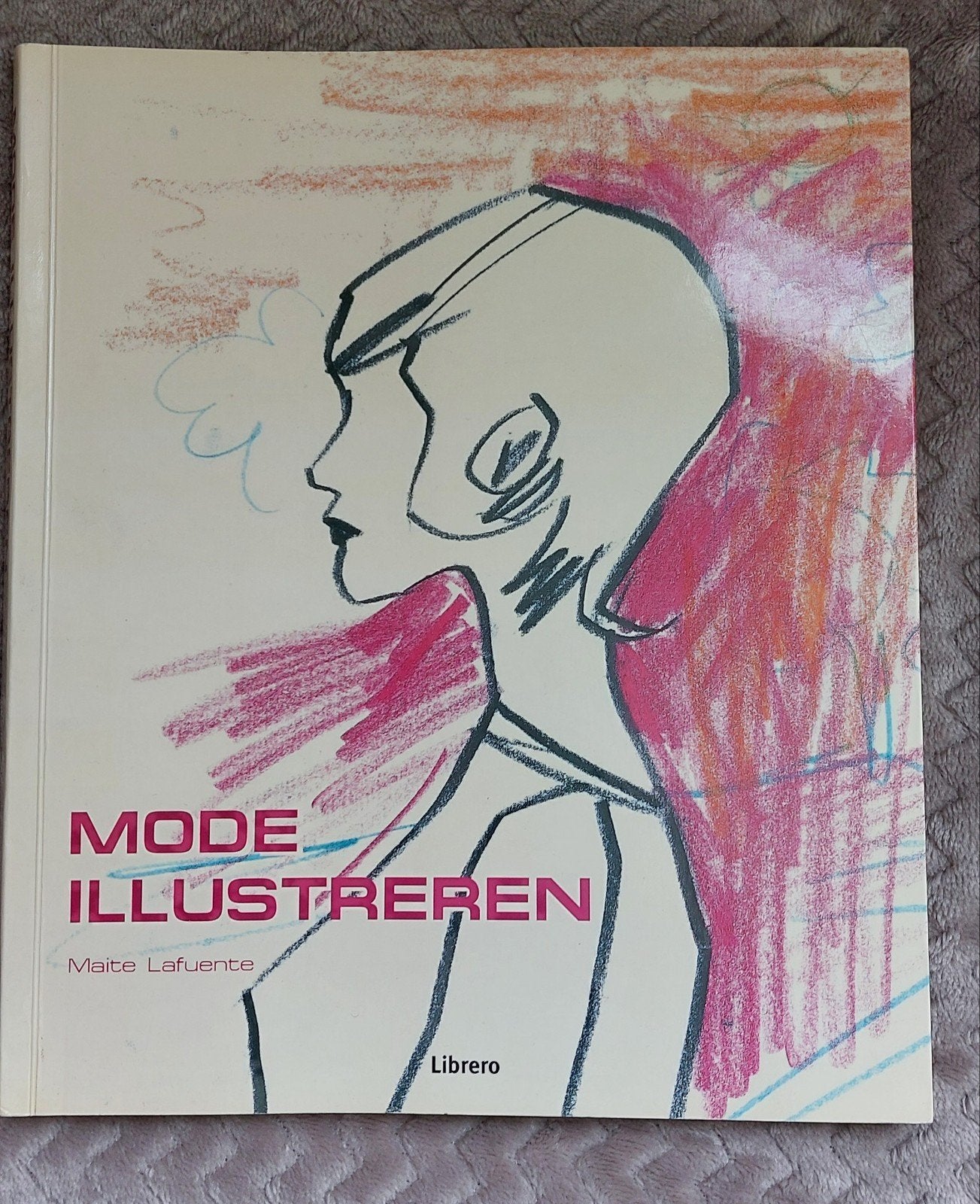 Mode Illustreren - Maite Lafuente - Schoolboek, Boeken, Gelezen, Tekenen, Ophalen of Verzenden, Maite Lafuente