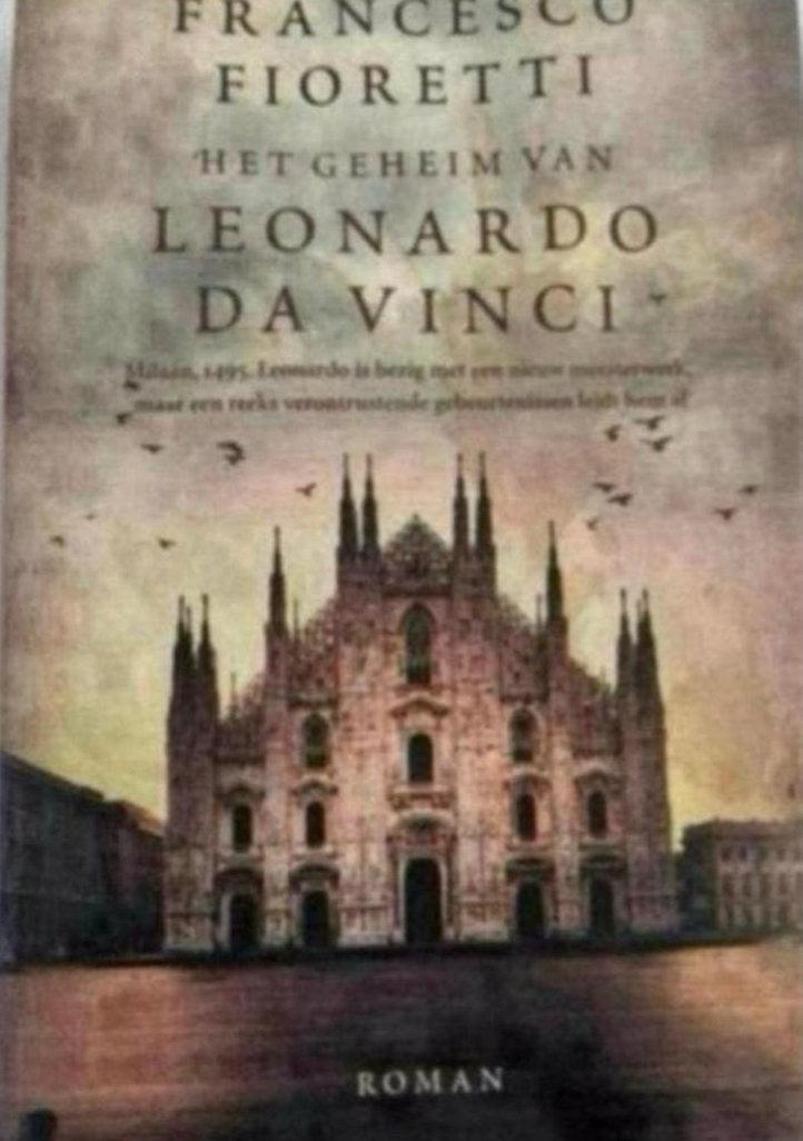 Het Geheim van Leonardo Da Vinci - Francesco Fioretti, Ophalen of Verzenden, Zo goed als nieuw