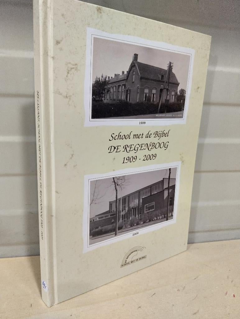 Nr. 691 School met de Bijbel Regenboog, Melissant 1909-2009, Boeken, Geschiedenis | Stad en Regio, Ophalen of Verzenden, Gelezen