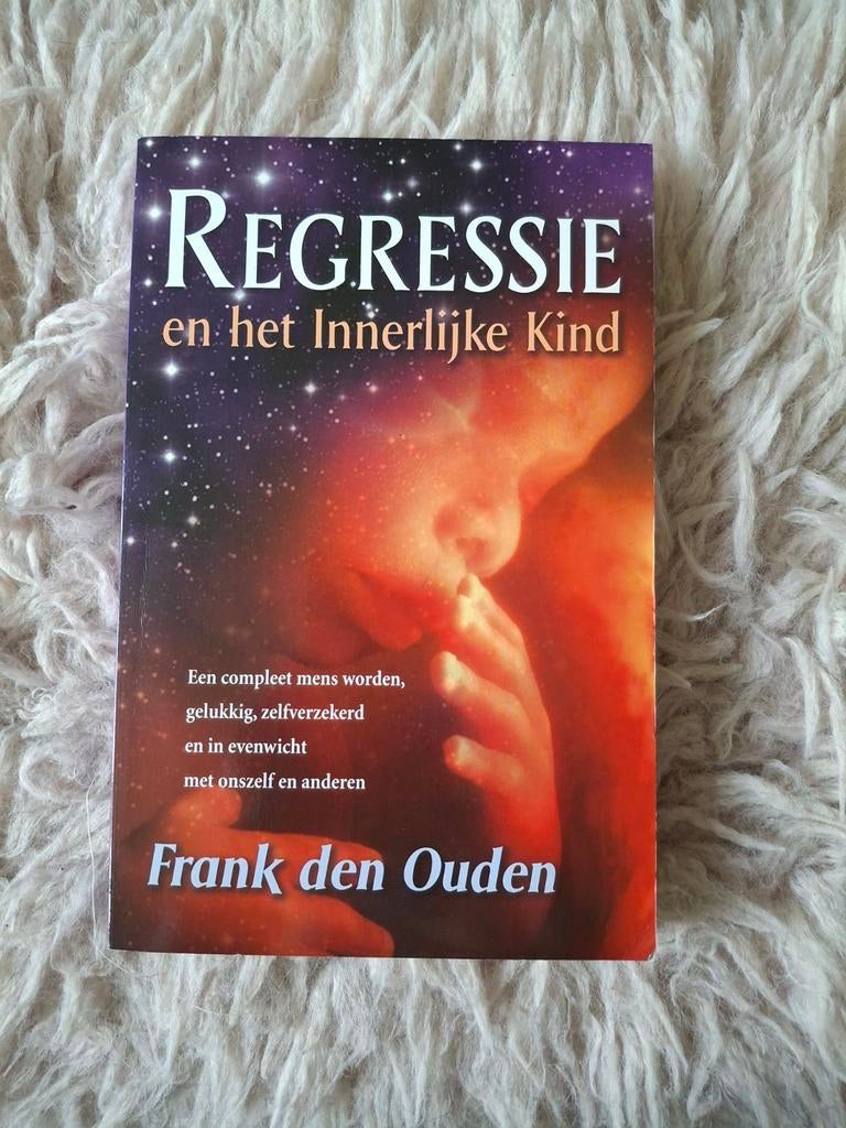 Regressie en het Innerlijke Kind - Frank den Ouden, Ophalen of Verzenden, Zo goed als nieuw, Overige onderwerpen, Frank den Ouden