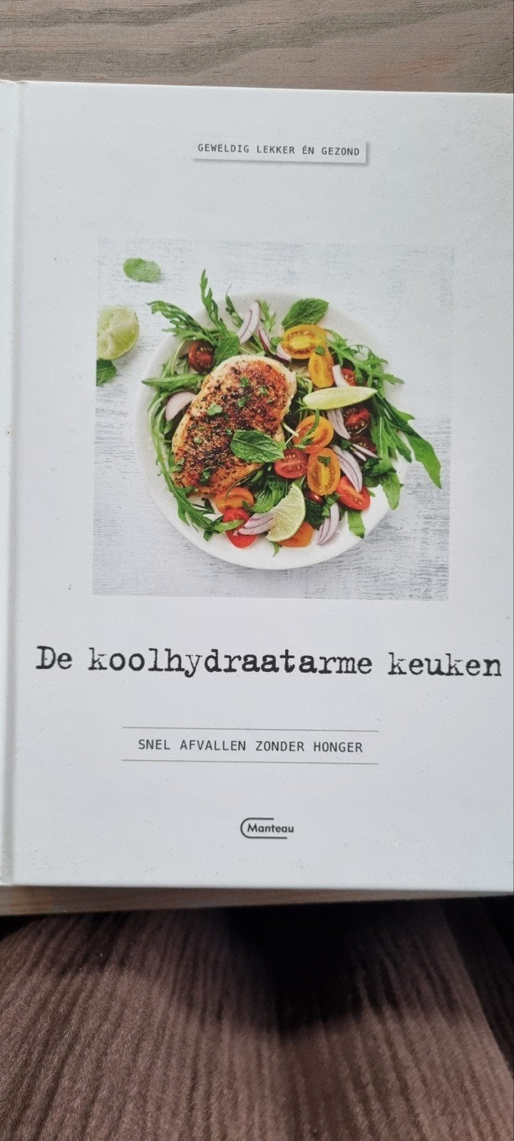 De Koolhydraatarme Keuken: Snel Afvallen Zonder Honger, Onbekend, Ophalen of Verzenden, Gezond koken, Overige gebieden
