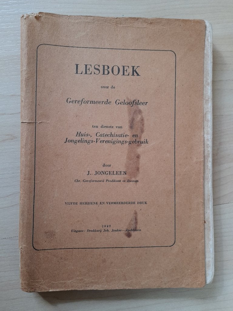 LESBOEK OVER DE GEREFORMEERDE GELOOFSLEER J Jongeleen, Ophalen of Verzenden, Gelezen